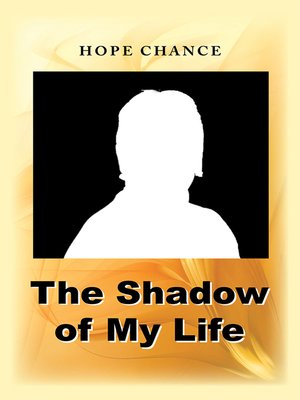 cover image of The Shadow of My Life